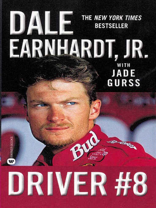 Title details for Driver #8 by Dale Earnhardt Jr. - Available